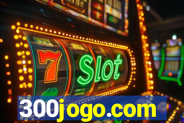 300jogo.com