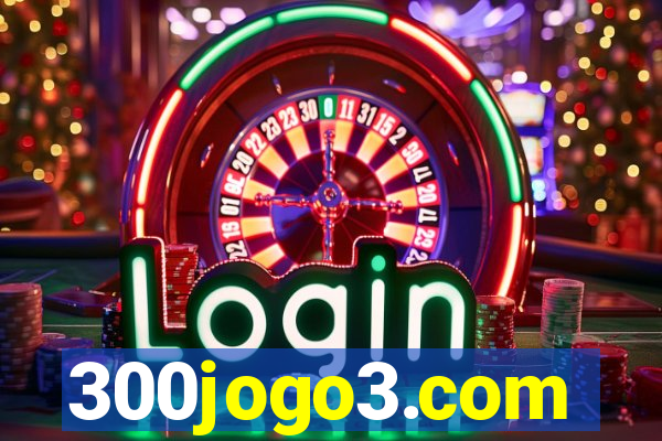 300jogo3.com