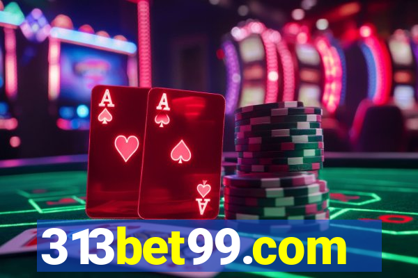 313bet99.com