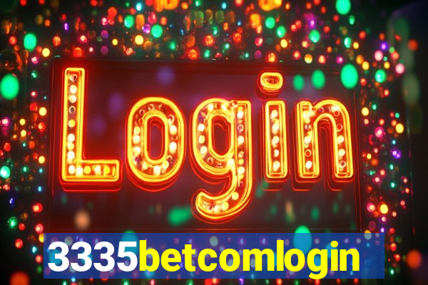 3335betcomlogin