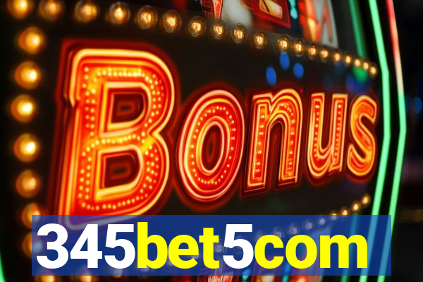 345bet5com