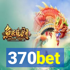 370bet