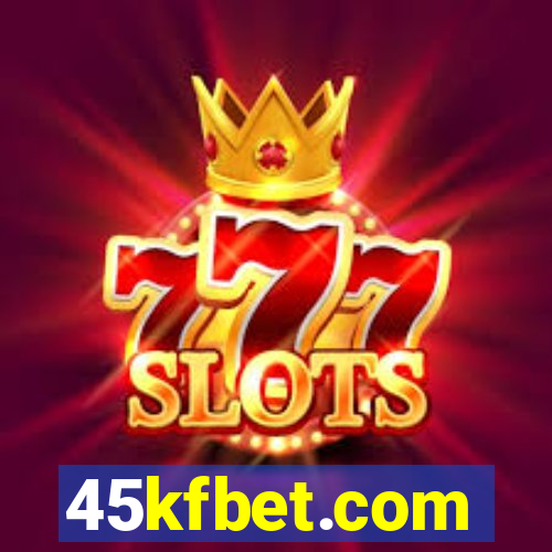 45kfbet.com