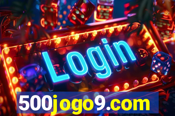 500jogo9.com