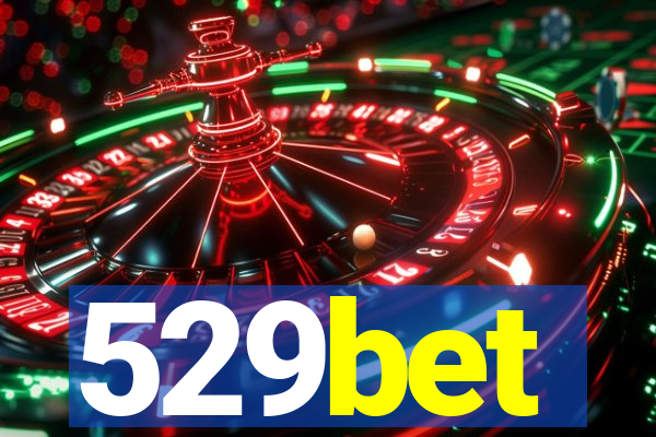 529bet
