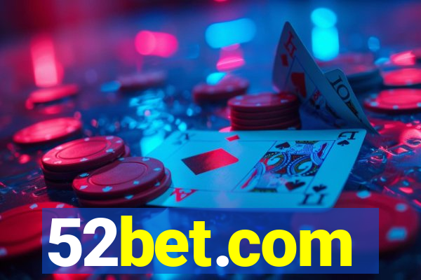 52bet.com