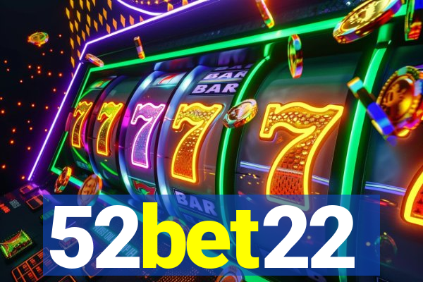 52bet22