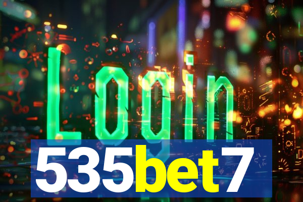 535bet7