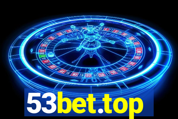 53bet.top