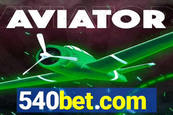 540bet.com