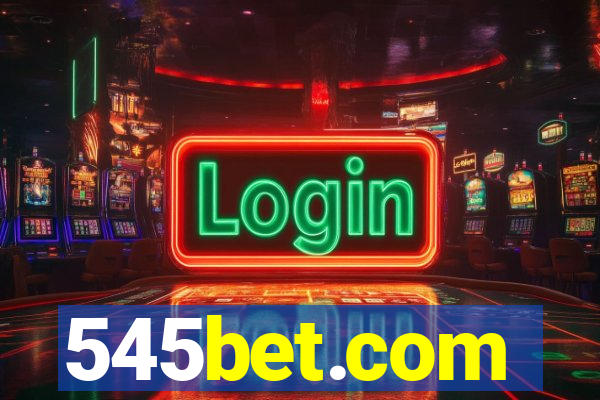 545bet.com