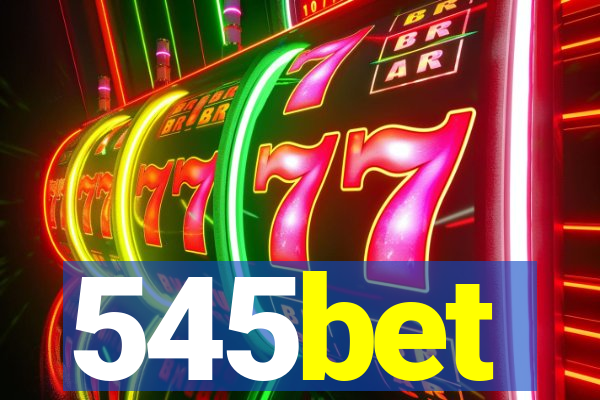 545bet
