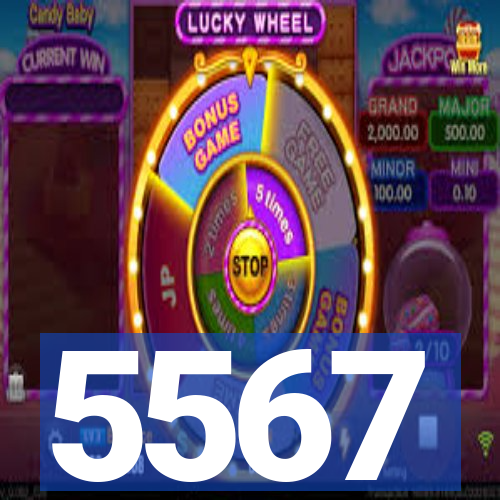 5567