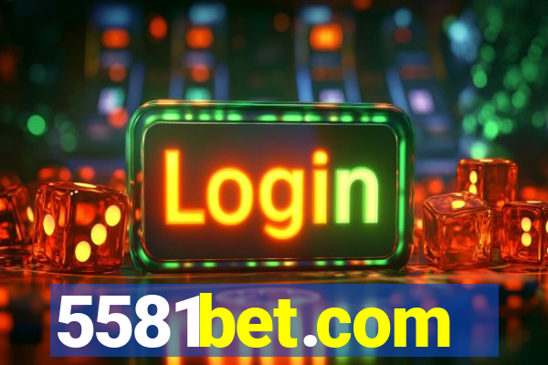 5581bet.com