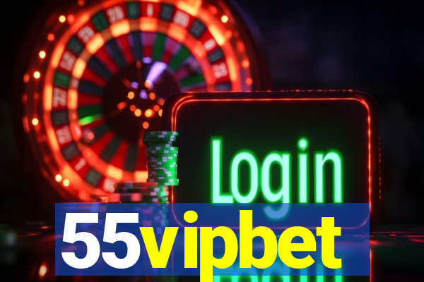55vipbet