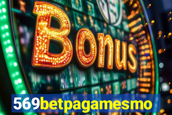 569betpagamesmo