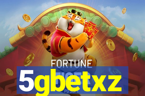 5gbetxz