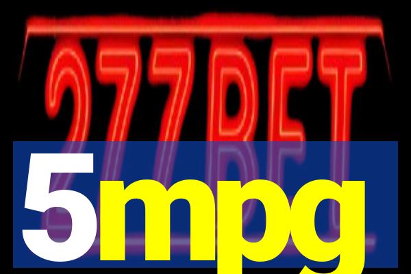 5mpg