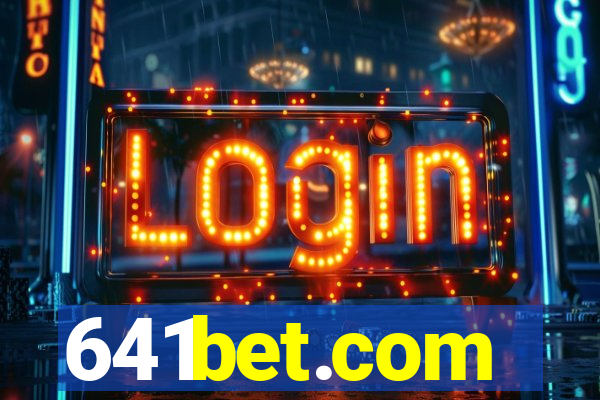 641bet.com