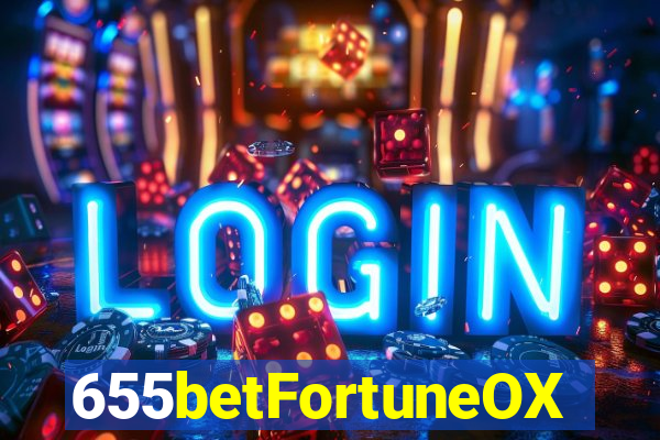 655betFortuneOX
