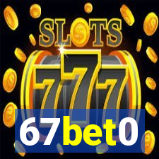 67bet0