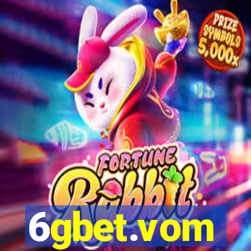 6gbet.vom