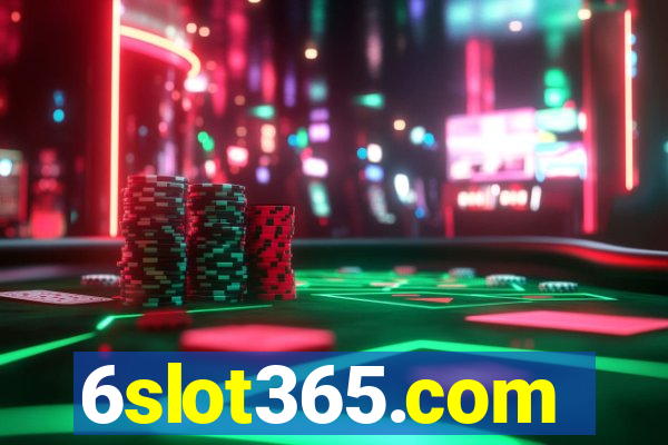 6slot365.com