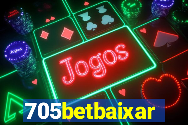 705betbaixar