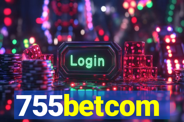755betcom