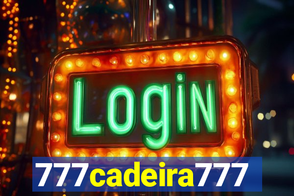 777cadeira777