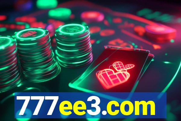 777ee3.com