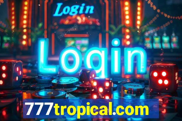 777tropical.com