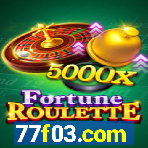 77f03.com