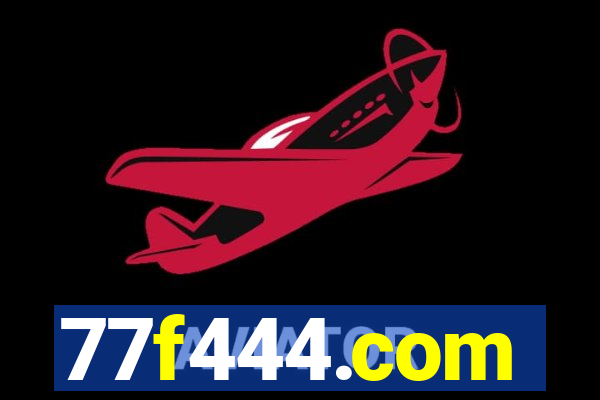 77f444.com