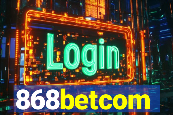868betcom