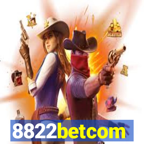 8822betcom