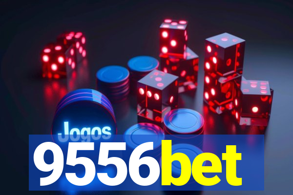9556bet