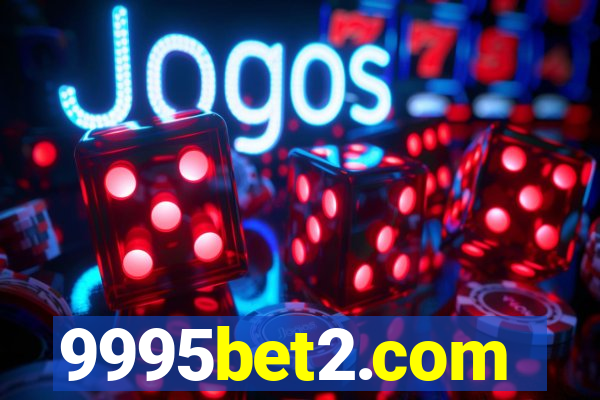 9995bet2.com