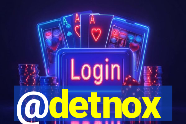 @detnox