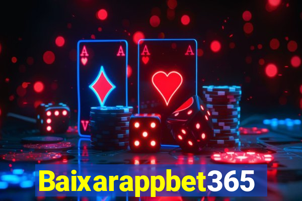 Baixarappbet365