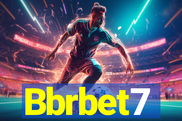 Bbrbet7