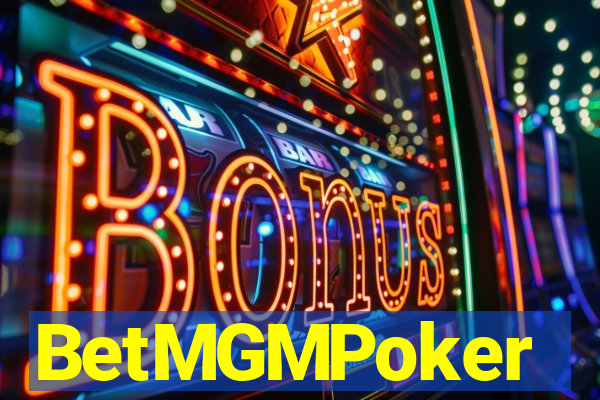 BetMGMPoker