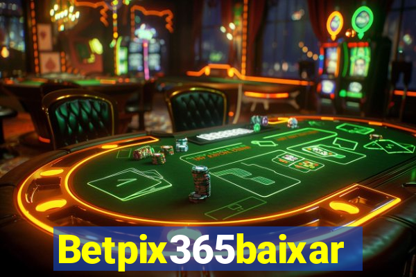 Betpix365baixar