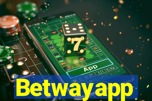Betwayapp