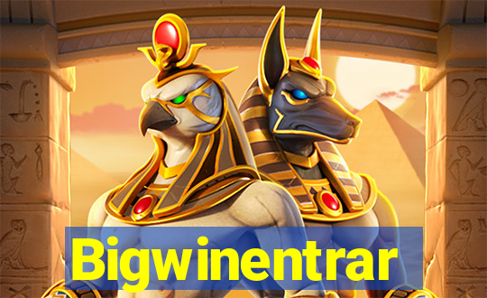 Bigwinentrar