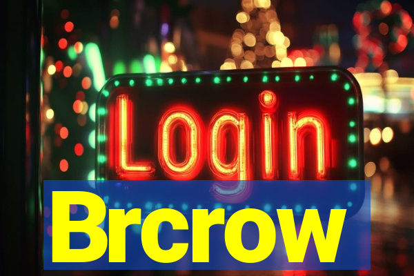 Brcrow