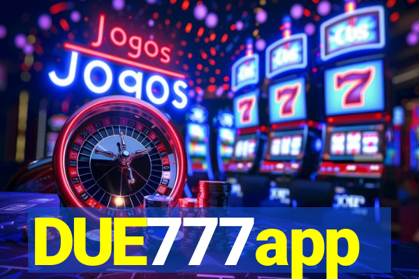 DUE777app