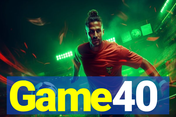 Game40
