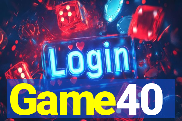 Game40