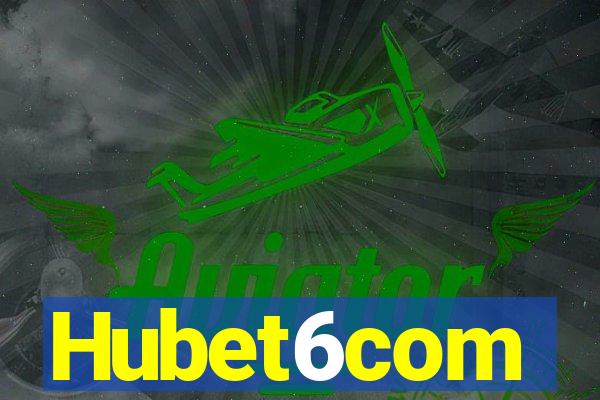 Hubet6com